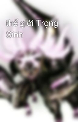 thế giới Trọng Sinh