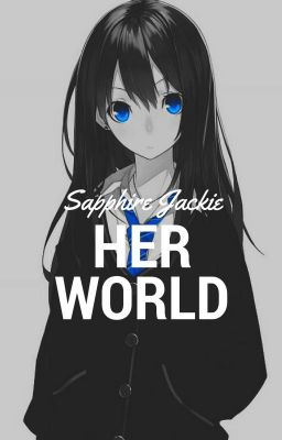 Thế giới xao động (Her world)