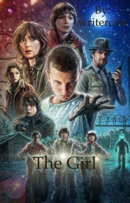 The Girl (A Stranger Things Reader Insert) Reader X Mike [Discontinued] 