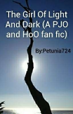 The Girl Of Light And Dark (A PJO and HoO fan fic)