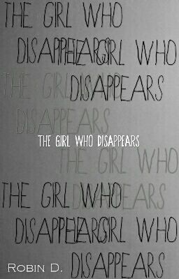 The Girl Who Disappears