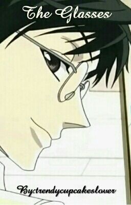 The Glasses (Kyoya Ootori x reader)