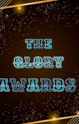 The glory awards 