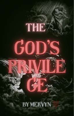 the God's privilege (Remake)