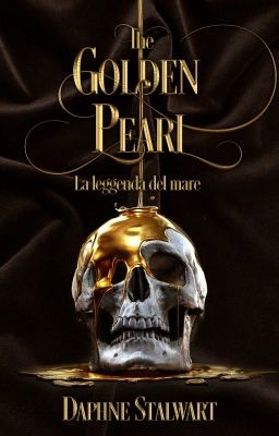 The Golden Pearl. - La leggenda del mare.