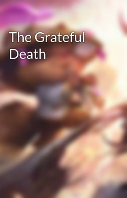 The Grateful Death