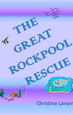 The Great Rockpool Rescue