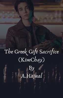 The Greek Gift Sacrifice - KimChay