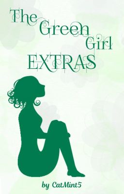 The Green Girl: EXTRAS