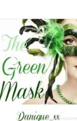 The Green Mask.