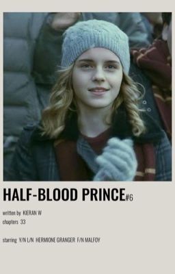 The Half-Blood Prince | Hermione Granger x Male Reader (Book Six)