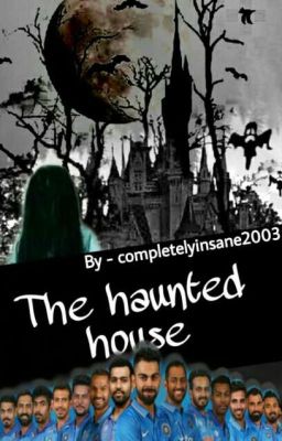 The Haunted House