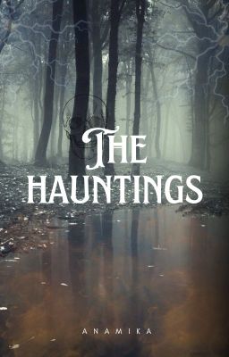 The Hauntings: A Collection of Dark Stories