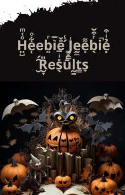 The Heebie Jeebie Results