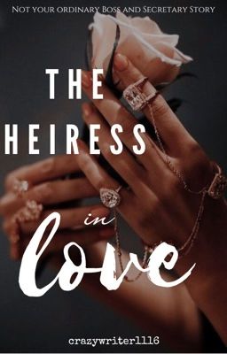 The Heiress in Love (On-Hold)