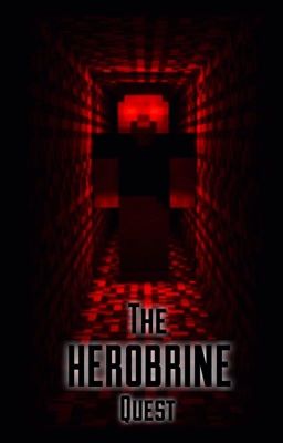 The Herobrine Quest