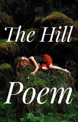 The Hill Poem