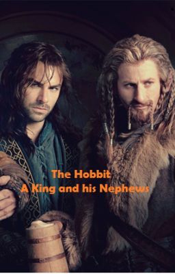 The Hobbit: A King and his Nephews