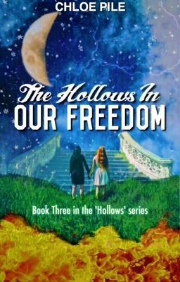 The Hollows In Our Freedom | 'Hollows' Book Ⅲ