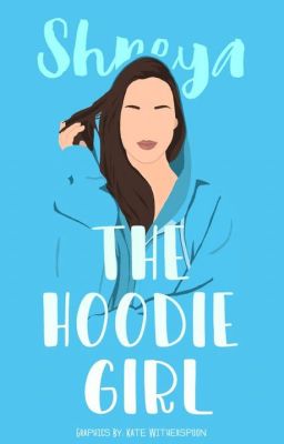 The Hoodie Girl