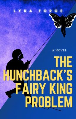 The Hunchback's Fairy King Problem ✔