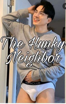 The Hunky Neighbor