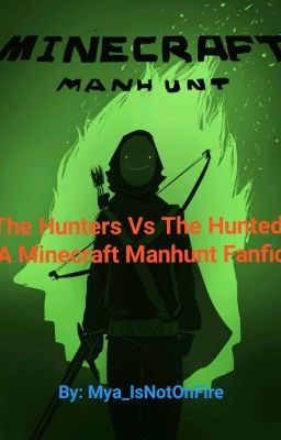 The Hunters and The Hunted