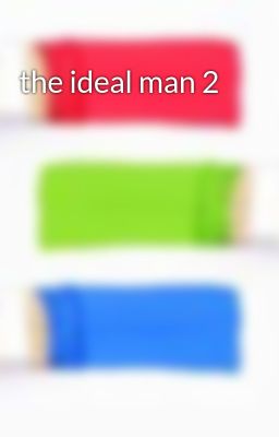 the ideal man 2