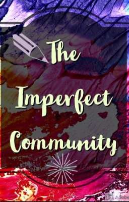 The Imperfect Community 