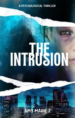 The Intrusion