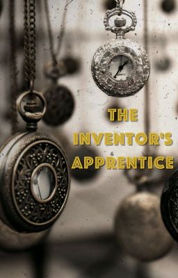 The Inventor's Apprentice