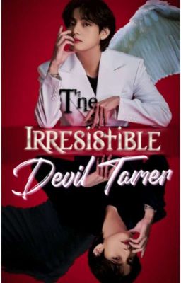 The Irresistible Devil Tamer (VxBTS)