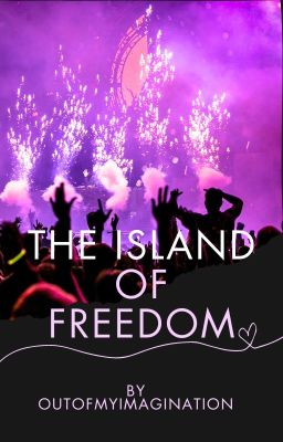 The Island Of Freedom