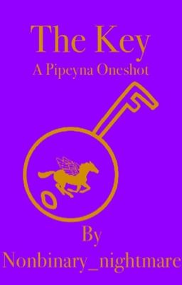 The Key: A Pipeyna Oneshot