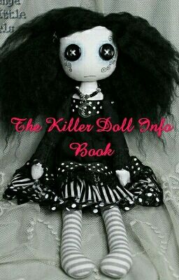 The Killer Doll Info Book