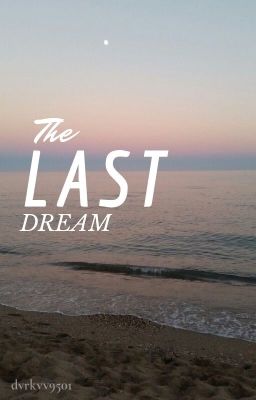 The last dream | vmin .drop.