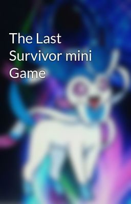 The Last Survivor mini Game