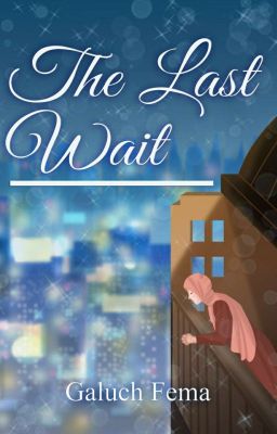 The Last Wait 