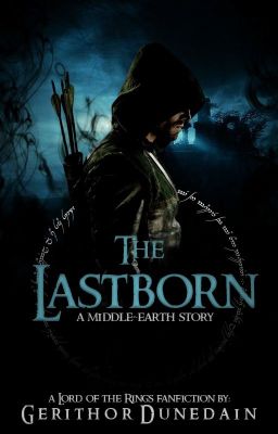 The Lastborn: A Middle Earth Story(Book 1)(EDITING)