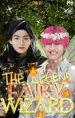 The Legend of the Fairy and the Wizard [Taekook]