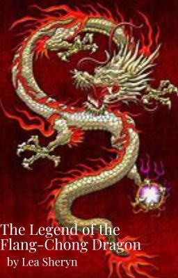 The Legend of the Flang-Chong Dragon