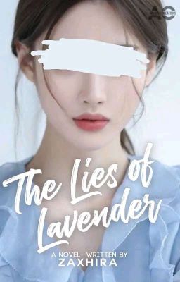 The Lies of Lavender (ONGOING)