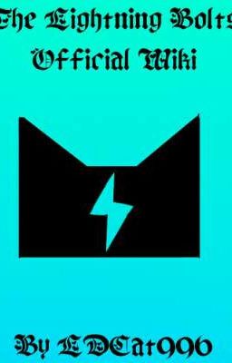 The Lightning Bolts  OFFICIAL WIKI *Spoiler Alert*