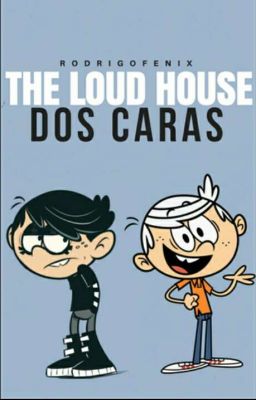 The Loud House : 2 CARAS