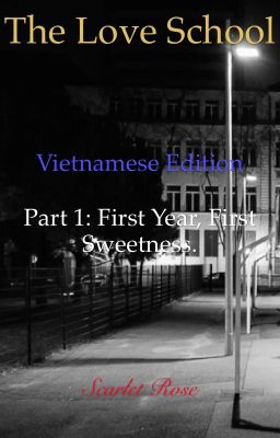 The Love School saga: Book 1 (Vietnamese Version) (boyxboy)