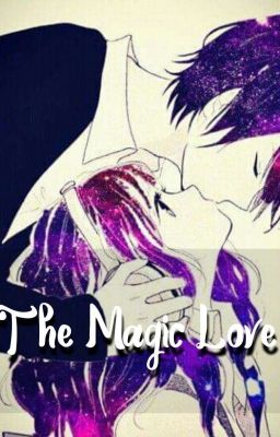 THE MAGIC LOVE