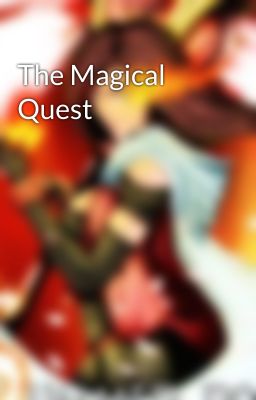 The Magical Quest