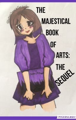 The majestical book of arts: The sequel