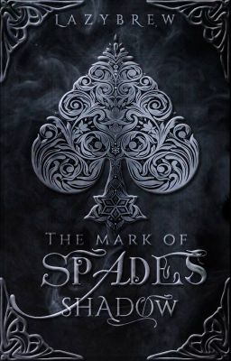 The Mark of Spades Shadow