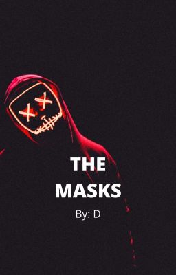 The Masks